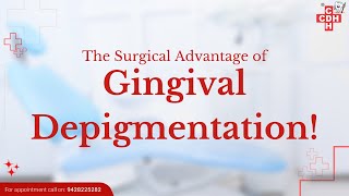 The surgical advantage of Gingival Depigmentation  CDH [upl. by Tersina]