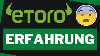 ☠ ETORO ERFAHRUNGSBERICHT 😨 IST ETORO SERIÖS 👉 ETORO UNSERIÖS ODER SICHER  ETORO ERFAHRUNG [upl. by Eenafets]