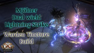 Dual wield Mjölner Lightning Strike Warden Build Uber Cortex  POE 325 Settlers of Kalguur [upl. by Craggy277]