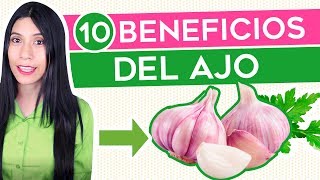 10 Beneficios del Ajo ¿Para que sirve el Ajo [upl. by Eimmit665]