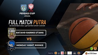 PERBASI CUP 2024 DAY 2  BATANG GARING UTAMA VS MONDAY NIGHT ROOKIE  BASKETBALL  PALANGKA RAYA [upl. by Everara218]