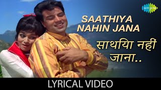 Saathiya Nahin Jana  Lyrics  Mohammed Rafi  Lata Mangeshkar  Dharmendra  Popular Hindi Song [upl. by Roselani]