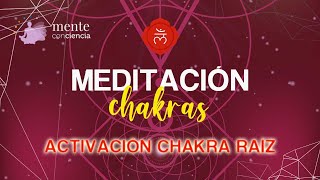 Meditación guiada para la activación del primer chakra raíz Equilibrio de los centros energéticos [upl. by Ogires875]