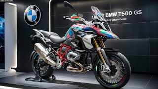 2025 BMW T500 GS Review Ultimate Adventure Bike Unveiled [upl. by Leonard]