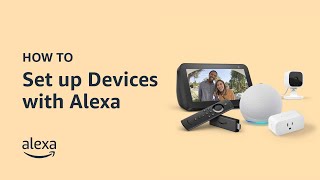 How to Set up Devices with Alexa  Amazon Echo [upl. by Yddor]