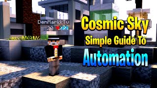 Cosmic Sky  Automation Tutorial [upl. by Jahncke]