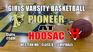 Girls Varsity Basketball Hoosac Valley vs Pioneer  Feb 23 2023 [upl. by Neel]