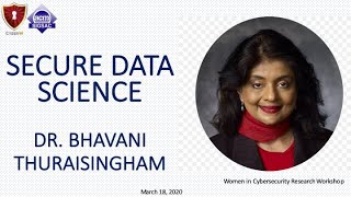 Dr Bhavani Thuraisinghams Keynote at Women in Cybersecurity Research CyberW Workshop 2020 [upl. by Dermot]