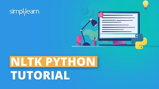 NLTK Python Tutorial Text Mining Sentiment Analysis Python Using NLTK  NLTK Tutorial  Simplilearn [upl. by Alick]