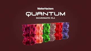 Introducing MatterHackers Quantum™ Dichromatic PLA [upl. by Ycnaffit]