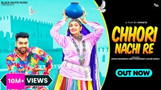 Chhori Nachi Re Official Video  Sapna Chaudhary  Punit Choudhary  New Haryanvi DJ Song 2024 [upl. by Hamlani209]