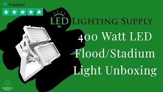 Unboxing the Powerful 400W LED FloodStadium Light First Impressions [upl. by Uke]