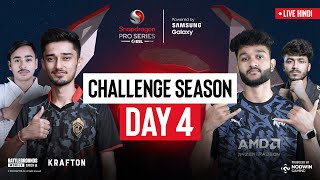 Hindi BGMI Challenge Season Day 4  Snapdragon Pro Series Powered by Samsung Galaxy [upl. by Adivad]