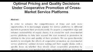 Optimal Pricing and Quality Decisions Under Cooperative Promotion of Cross Market Service Platforms [upl. by Shulman]