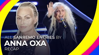 All Sanremo entries by ANNA OXA  RECAP [upl. by Seuguh]