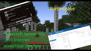 Minecraft Server aus dem Internet erreichbar machen  Portfreigabe  How to Minecraft Server 2 [upl. by Charie]