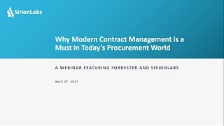 Sirion Webinar  Why Modern Contract Management is a Must in Todays Procurement World [upl. by Namreg]