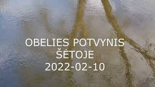 Potvynis Šėtoje 20220210 [upl. by Fagin]