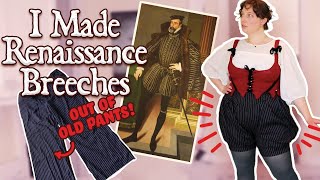 I Made Renaissance Breeches out of Pants I NEVER Wear  a historical clothing flip [upl. by Hutt710]