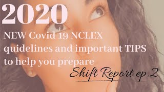 2020 COVID19 NCLEX guidelines and My tips to helping you prepare for the NCLEX [upl. by Hume]