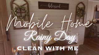 ✨Mobile Home Clean With Me✨ Rainy Day Cleaning Motivation Clean With Me [upl. by Norbel]