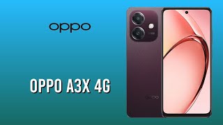 Oppo A3x 4G  Affordable Style with Everyday Performance [upl. by Mansur546]