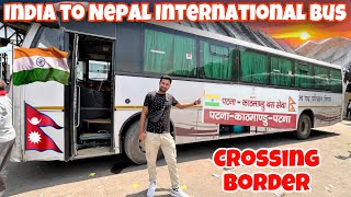 17 hrs Patna To Kathmandu Nepal International BSRTC Bus Journey [upl. by Laicram]