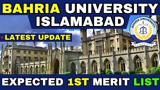 Expected 1st Merit List of Bahria University Islamabad  Bahria University Islamabad [upl. by Ariel]