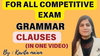 CLAUSES IN ENGLISH GRAMMAR  CLAUSESHIGH COURT EXAM JKP CONSTABLE EXAM JKSSB EXAM BY KAVITA MA’AM [upl. by Christis]