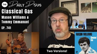 Classical Composer Hears CLASSICAL GAS for the First Time Mason Williams amp Tommy Emmanuel Ep 741 [upl. by Gibbs]