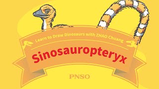 07 Sinosauropteryx  Learn to Draw Dinosaurs with ZHAO Chuang [upl. by Esinet]