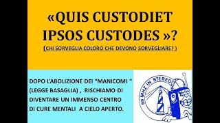 « QUIS CUSTODIET IPSOS CUSTODES » CHI SORVEGLIA COLORO CHE DEVONO SORVEGLIARE [upl. by Cohbert]