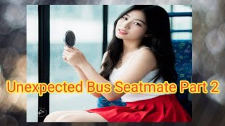 Tagalog Love Story Unexpected Bus Seatmate Part 2 [upl. by Eseerehc]