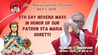 July 1 2024  5th Day Novena Mass in Honor of our Patron Sta Maria Goretti [upl. by Prissie]