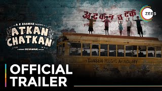 Atkan Chatkan  Official Trailer  A ZEE5 Original Film  Premieres September 5 On ZEE5 [upl. by Ciredec808]