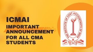 icmai important announcement for all cma students for DEC 2024 exam [upl. by Sykes635]