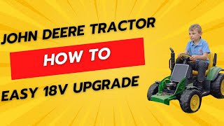 John Deere Tractor on full speed Uprating Charlies 12V Peg Perego to 18V [upl. by Cara]