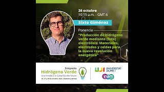 Producción de Hidrógeno Verde mediante fotoelectrólisis por Sixto Gimenez [upl. by Winther]