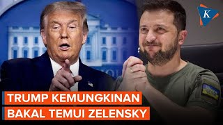 Donald Trump Berencana Temui Zelensky [upl. by Landmeier]