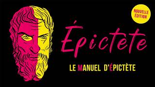 Le Manuel dÉpictète  Nouvelle édition Épictète Livre audio gratuit [upl. by Triny]