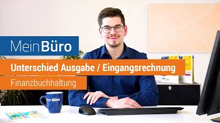 Unterschied zwischen Ausgabe und Eingangsrechnung in WISO MeinBüro Desktop [upl. by Anwahsad]