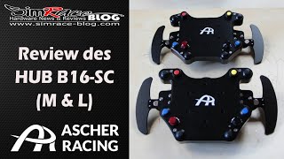 Review des HUB de volant B16SC LampM de Ascher Racing  SimraceBlog [upl. by Nerrad300]