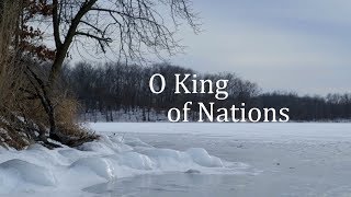 O Antiphons O King of Nations [upl. by Janean]