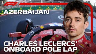 Charles Leclerc’s Pole Lap  2024 Azerbaijan Grand Prix  Pirelli [upl. by Lindgren]