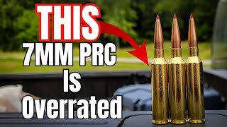 7mm PRC Is Overrated  Here Is Why Compared to other Cartridges [upl. by Anihsat]