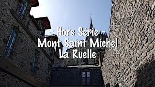 HS Mont Saint Michel  les ruelles étroites [upl. by Nowahs]