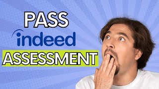 How to Pass Indeed Assessment EASY 2024 [upl. by Anyt]