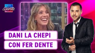 ¡DANI LA CHEPI con FER DENTE [upl. by Rimas549]