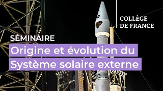 Origine et évolution du Système solaire externe 4  Alessandro Morbidelli 20242025 [upl. by Socin]