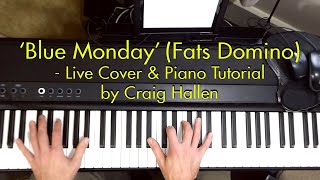 Blue Monday Fats Domino  Song Cover amp Piano Lesson [upl. by Arreik26]